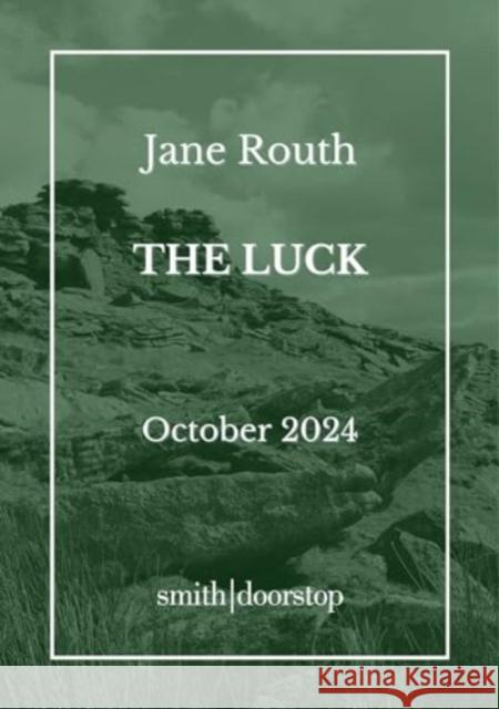 The Luck Jane Routh 9781914914874