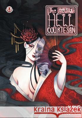 The Hell Courtesan N. S. Kane Chris Pitcairn 9781914926808