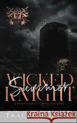 Wicked Summer Knight Tracy Lorraine 9781914950131 Tracy Lorraine