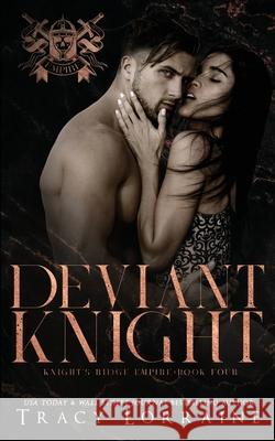 Deviant Knight Tracy Lorraine 9781914950247