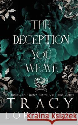 The Deception You Weave Tracy Lorraine   9781914950360 Tracy Lorraine