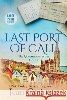 Last Port of Call: The Queenstown Series - Book 1 Jean Grainger 9781914958403 Gold Harp Media Ltd