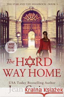 The Hard way Home Jean Grainger 9781914958649 Gold Harp Media Ltd