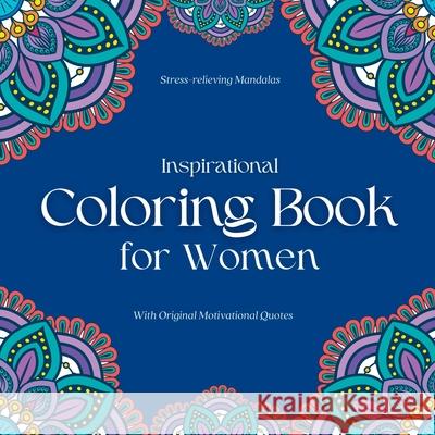 Inspirational Coloring Book for Women: Inspirational Coloring Journal for Men Camptys Inspirations 9781914997105 Andrea Campbell