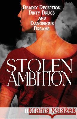 Stolen Ambition Robyn Nyx 9781915009326 Butterworth Books