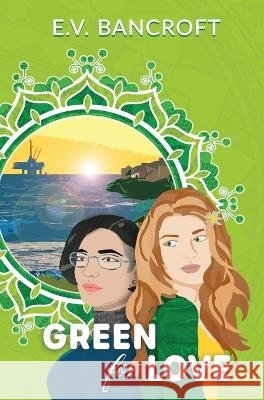 Green for Love E V Bancroft   9781915009388 Butterworth Books