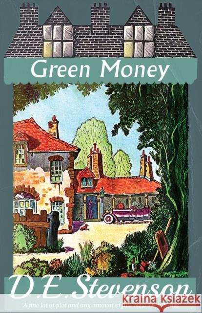 Green Money D. E. Stevenson 9781915014375 Dean Street Press