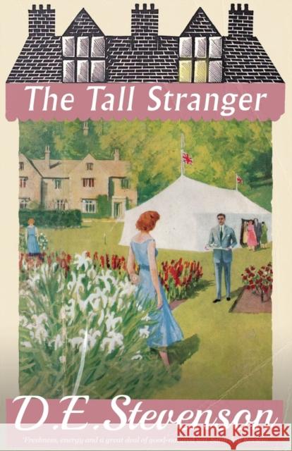 The Tall Stranger D. E. Stevenson 9781915014474 Dean Street Press