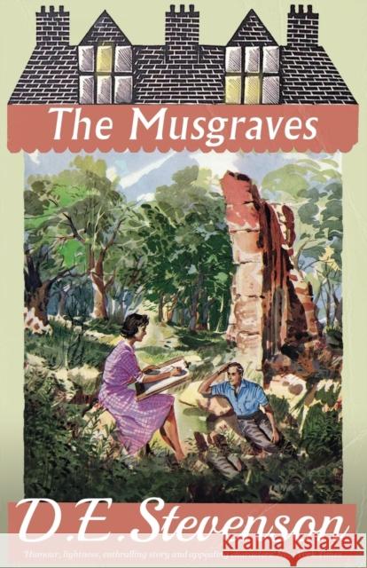 The Musgraves D. E. Stevenson 9781915014498 Dean Street Press