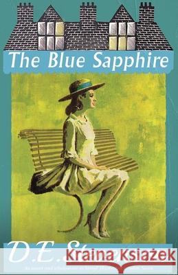 The Blue Sapphire D. E. Stevenson 9781915014511 Dean Street Press