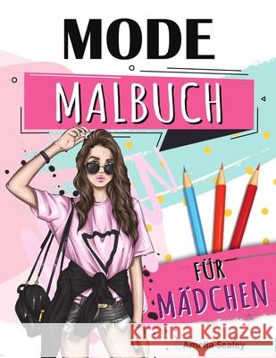 Mode-Malbuch für Mädchen Sealey, Amelia 9781915015198 Amelia Sealey