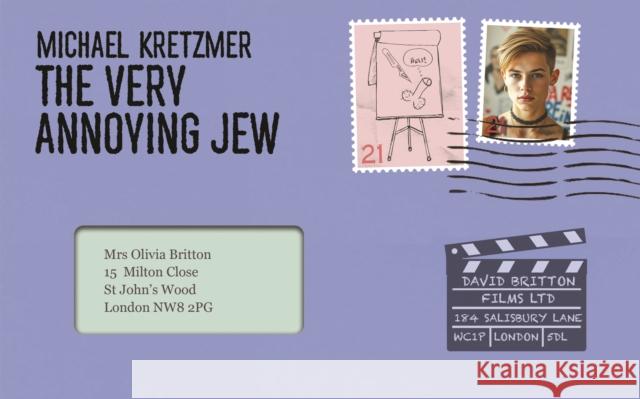 The Very Annoying Jew Michael Kretzmer 9781915023629