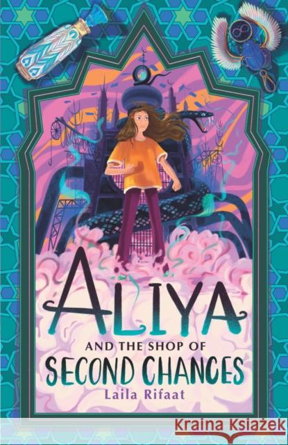 Aliya and the Shop of Second Chances Laila Rifaat 9781915026378