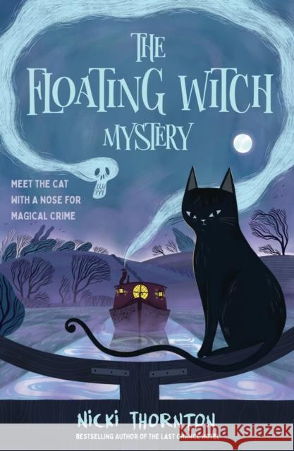 The Floating Witch Mystery Nicki Thornton 9781915026545
