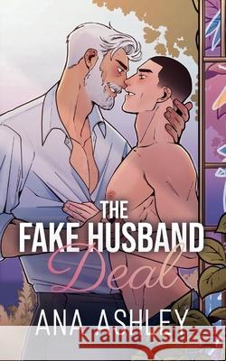 The Fake Husband Deal Ana Ashley 9781915031525 Heartbound Press