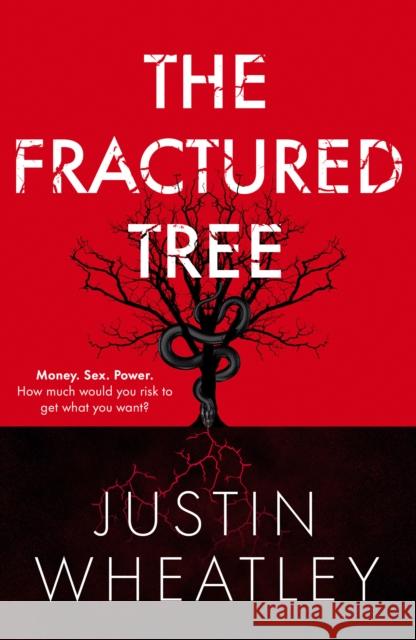 The Fractured Tree Justin Wheatley   9781915036377 Whitefox Publishing Ltd