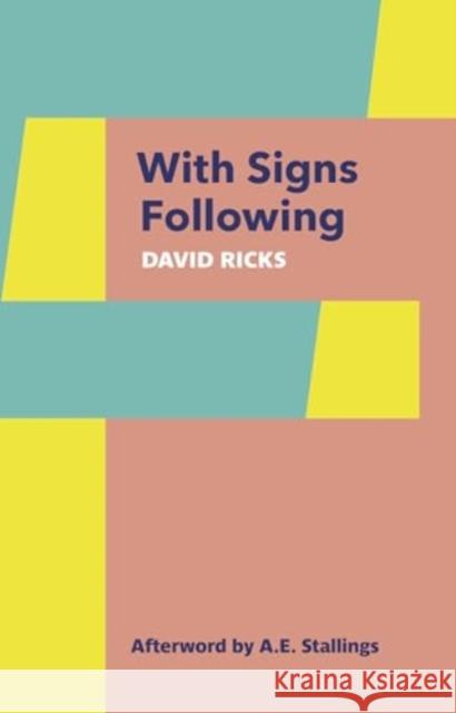 With Signs Following David Ricks 9781915048196