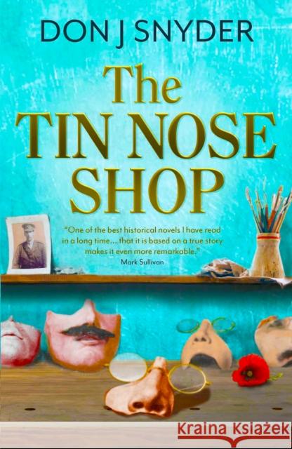 The Tin Nose Shop: a BBC Radio 2 Book Club Recommended Read Don Snyder 9781915054609 Legend Press Ltd
