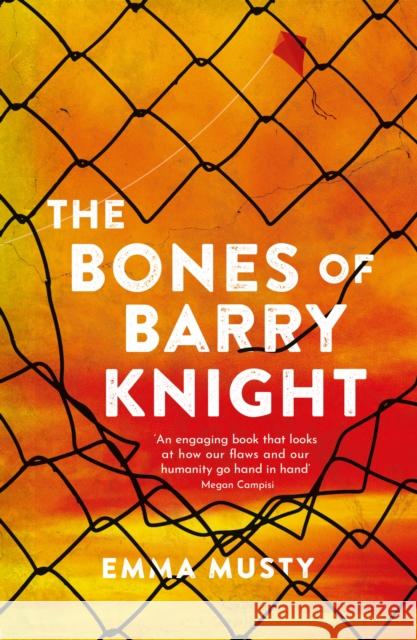 The Bones of Barry Knight: longlisted for the Dublin Literary Award Emma Musty 9781915054722 Legend Press Ltd