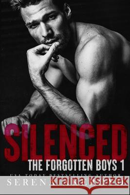 Silenced (The Forgotten Boys: Mafia Romance Serena Akeroyd 9781915062857 Serena Akeroyd Publishing Ltd.