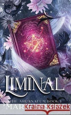 Liminal Marie Mistry 9781915066350 Marie Mistry