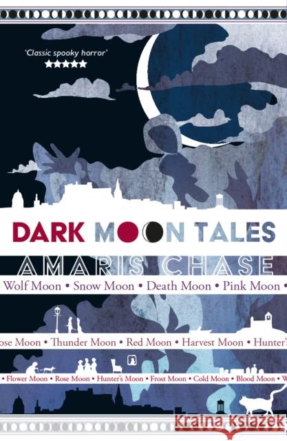 Dark Moon Tales Amaris Chase 9781915067425