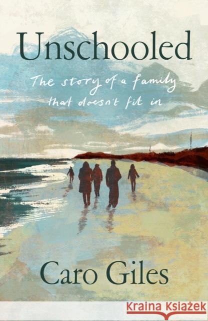 Unschooled Giles, Caro 9781915068439