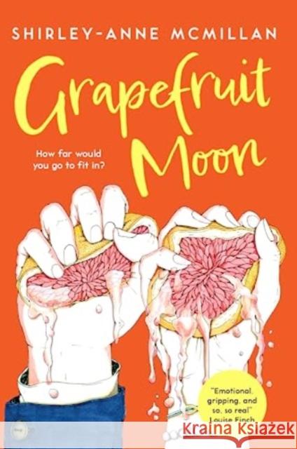 Grapefruit Moon Shirley-Anne McMillan 9781915071422