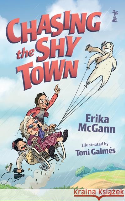 Chasing the Shy Town Erika McGann 9781915071514