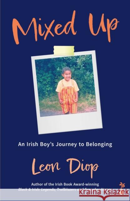 Mixed Up Leon Diop 9781915071880 Little Island