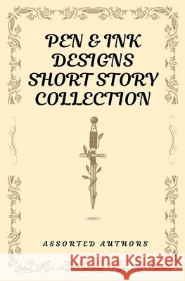 Pen & Ink Designs Short Story Collection Robina Brooks Ann Brady Ann Brady 9781915086174 Pen & Ink Designs Publishing