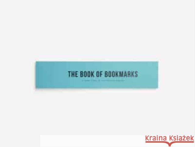 The Book of Bookmarks: a short essay on the power of reading The School of Life 9781915087836 The School of Life Press