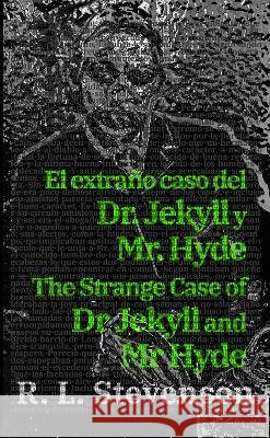El extra?o caso del Dr. Jekyll y Mr. Hyde - The Strange Case of Dr Jekyll and Mr Hyde Robert Louis Stevenson Guillermo Tirelli 9781915088567 Rosetta Edu