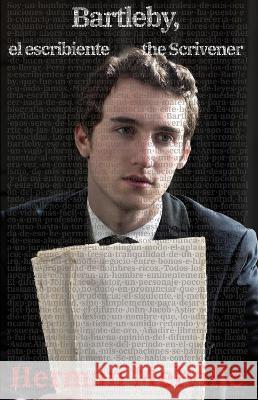 Bartleby, el escribiente - Bartleby, the Scrivener Herman Melville Guillermo Tirelli 9781915088925 Rosetta Edu