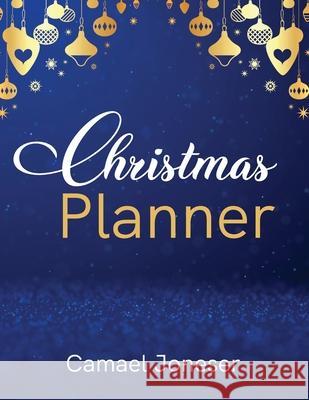 Christmas Planner: Amazing The Ultimate Organizer - with List Tracker, Shopping List, Wish List, Budget Planner, Black Friday List, Chris Tabitha Greenlane 9781915092014