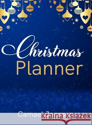 Christmas Planner: Amazing The Ultimate Organizer - with List Tracker, Shopping List, Wish List, Budget Planner, Black Friday List, Chris Tabitha Greenlane 9781915092052