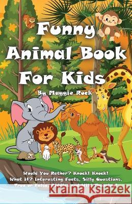 Funny Animal Book for Kids Maggie Rock   9781915094797 Published by IBII