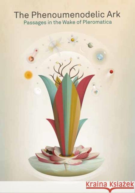 The Phenoumenodelic Ark Jean-Christophe Goddard 9781915103178 Urbanomic