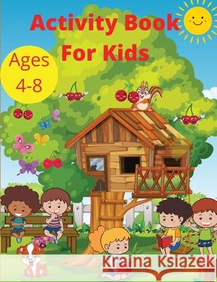Activity Book for Kids Ages 4-8: Word Search Mazes, Missing Letters, Dot to dot and more activities for Boys and Girls Preschool Learning activity pag Nikolas Parker 9781915104113 Norbert Publishing
