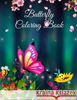 Butterfly Coloring Book: For Kids Beautiful Butterflies, flowers and caterpillars coloring pages for Boys and Girls Nikolas Parker 9781915104243 Norbert Publishing