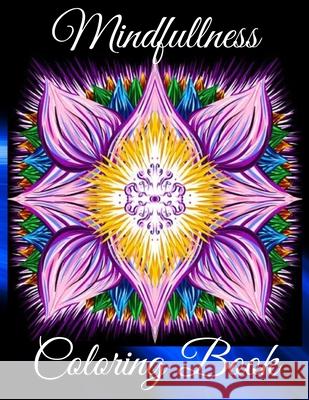 Mindfullness Coloring Book: Therapy Art Relaxing for Men and Women with Horses, Flowers and Trees. Anti-Stress Relieving Mandalas Patterns Nikolas Parker 9781915104441 Norbert Publishing