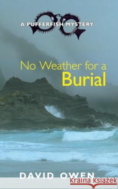 No Weather for a Burial David Owen 9781915115478 Edward Everett Root