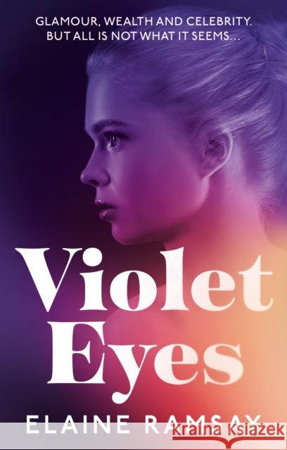 Violet Eyes Elaine Ramsay 9781915122599 The Book Guild Ltd