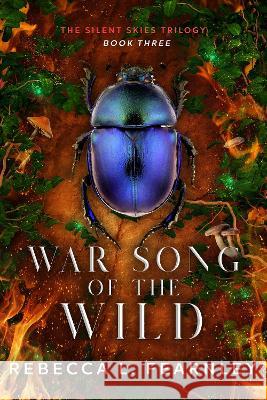 War Song of the Wild Rebecca L. Fearnley   9781915124074 Lightning Hyena Press