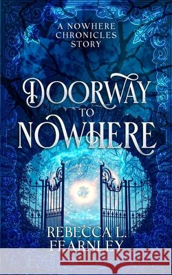 Doorway to Nowhere Rebecca L. Fearnley   9781915124197 Lightning Hyena Press