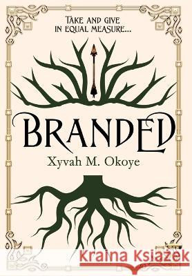 Branded Xyvah M Okoye   9781915129482 Two Trees Books