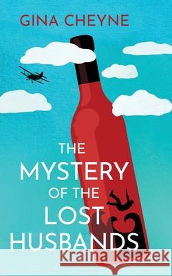 The Mystery of the Lost Husbands Gina Cheyne 9781915138019 Fly Fizzi Ltd