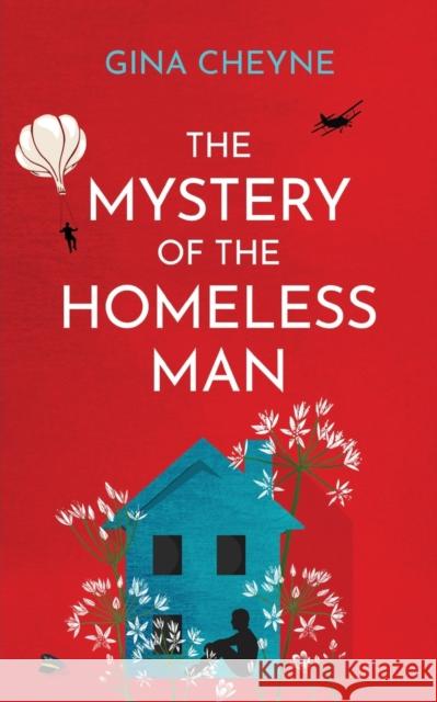 The Mystery of the Homeless Man Gina Cheyne 9781915138095 Fly Fizzi Ltd