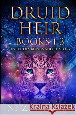 Druid Heir Books 1 - 3 plus Short Story: (A Paranormal Women's Fiction Collection) N Z Nasser   9781915151155 Hanora Sky Press