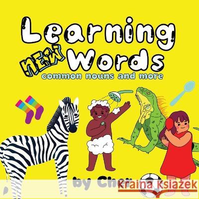 Learning New Words: Common Nouns and More Cher   9781915161970 Tamarind Hill Press